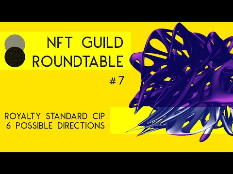 NFT Guild Round Table #7