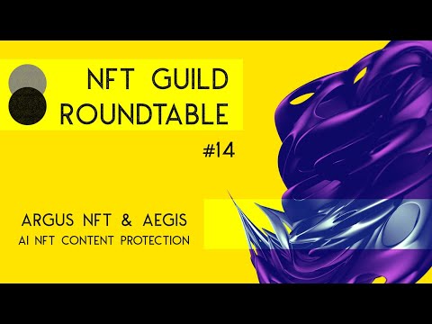 Machine Learning NFT Image Recognition - ArgusNFT & Aegis - NFT Guild Roundtable #14